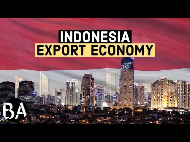 Indonesia's Massive Export Economy