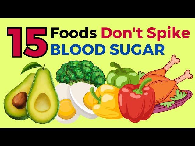 15 Foods That Don't Spike Blood Glucose | VisitJoy