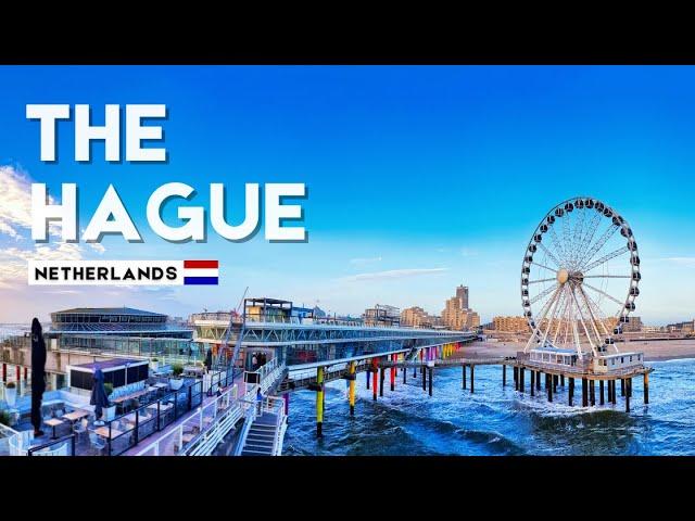 THE HAGUE NETHERLANDS  || Best Things To Do In The Hague || Travel guide 2024 || 4K