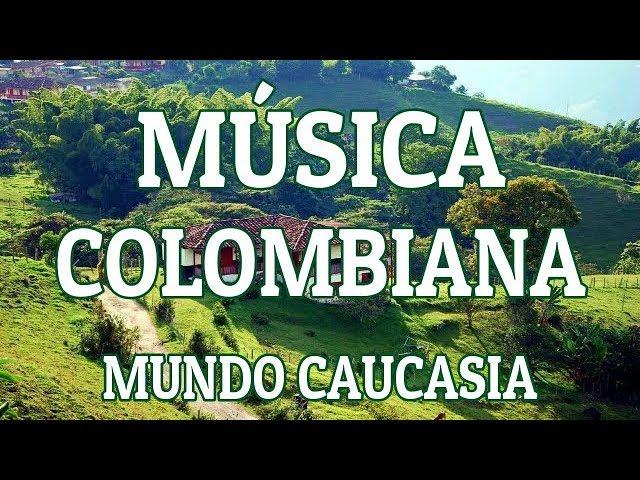 MÚSICA COLOMBIANA - VIEJOTECA MUNDO CAUCASIA