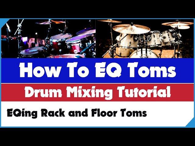 How To EQ Toms - Drum Mixing Tutorial - Live and Studio Drum Mixing - Shown on the X32 M32 and XR18