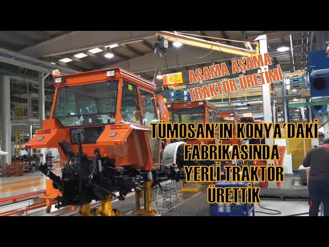 TÜMOSAN FABRİKASINDA 9 AŞAMADA TRAKTÖR ÜRETİMİ (MOTORDAN ŞANZIMANA KADAR TAMAMI YERLİ ÜRETİM)