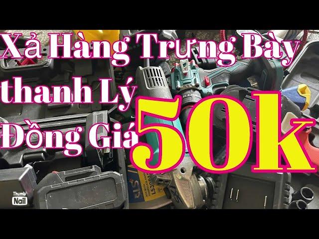 Xã kho khoan pin đồng giá 50k ,bulong 160k các dòng máy khoan pin ,Bulong ,máy cắt, pin 15cel, 20cel