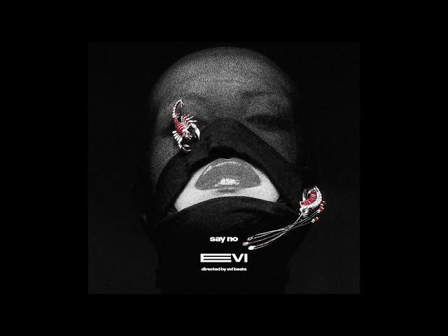 Evi Beats - SAY NO (Sad Drill Type Beat)