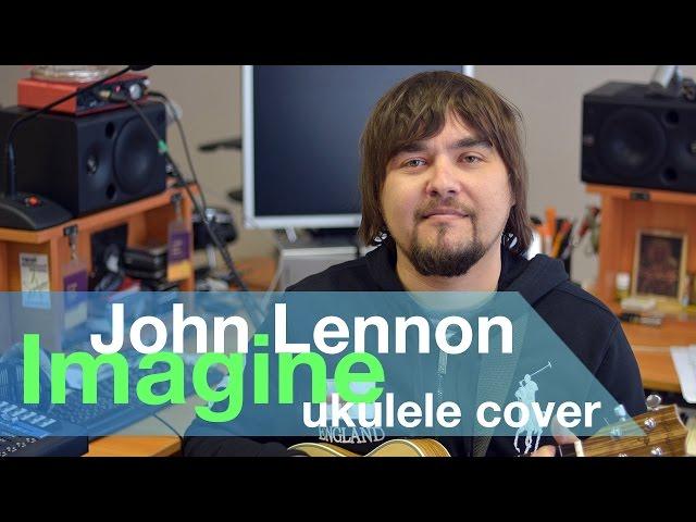 JOHN LENNON - IMAGINE ukulele cover