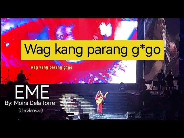 EME (Unreleased) by Moira Dela Torre