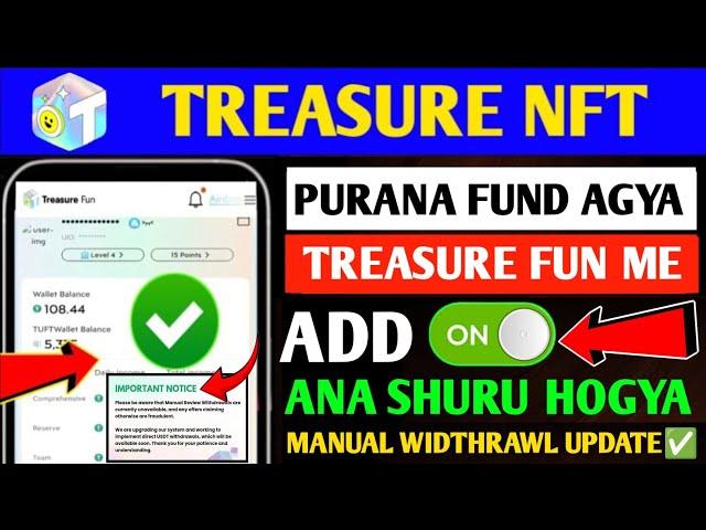 Treasure Fun Good News  | Treasure Fun Withdrawal Update | Treasure NFT New Update Today