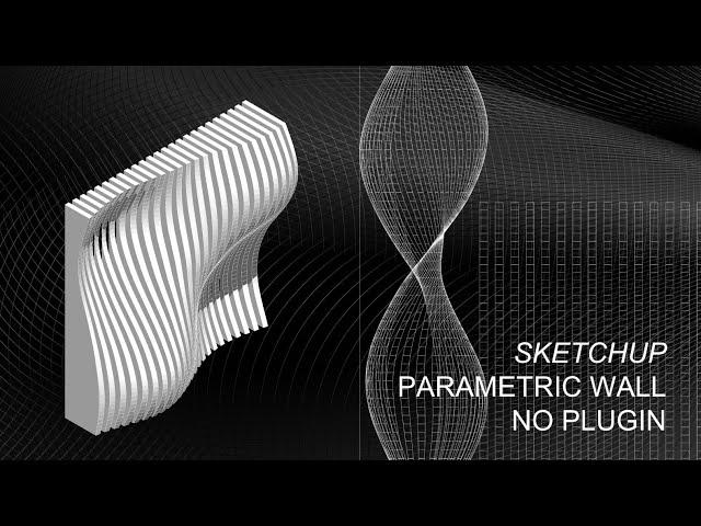 Simple ‘Parametric’ Wall in Sketchup - NO PLUGINS