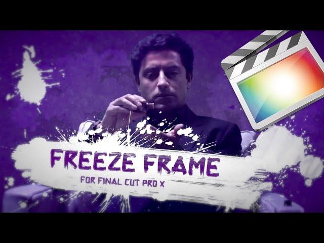 FREEZE FRAME Transitions Pack - Final Cut Pro X(FCPX)