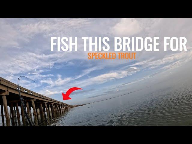 FISHING OSO BRIDGE FOR SPECKLED TROUT!!! (CORPUS CHRISTI, TX)