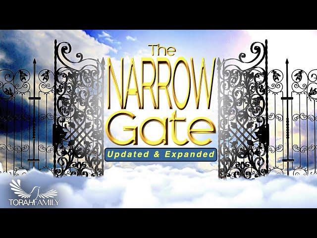 The Narrow Gate - Updated and Expanded