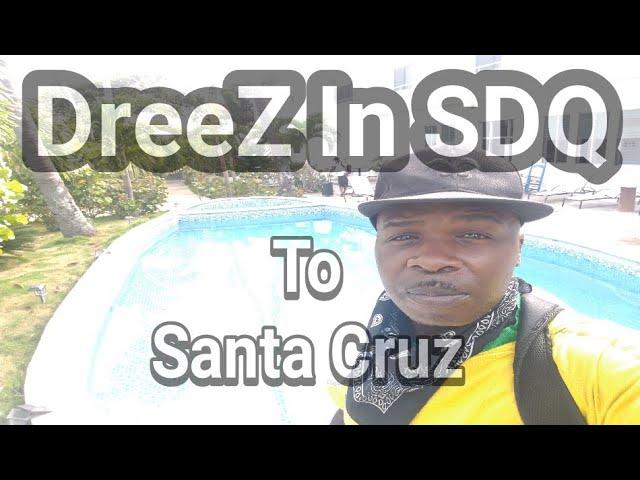 DreeZ In SDQ To Barahona Pt 1