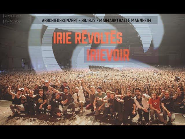 Irie Révoltés - irievoir Abschiedskonzert - Der Konzertfilm