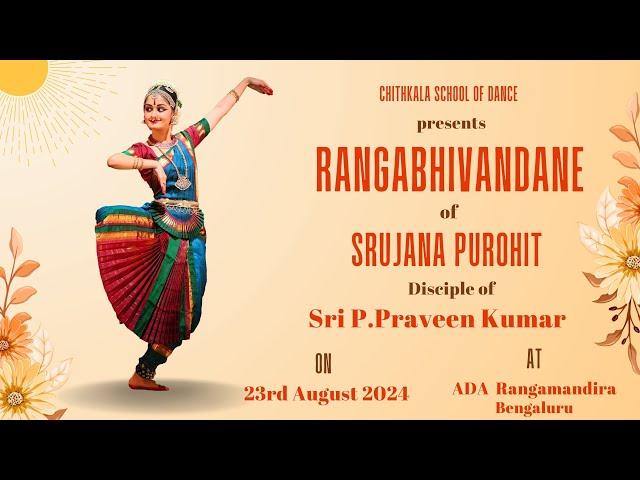 RANGABHIVANDANE of SRUJANA PUROHIT | Disciple of Sri P.Praveen Kumar