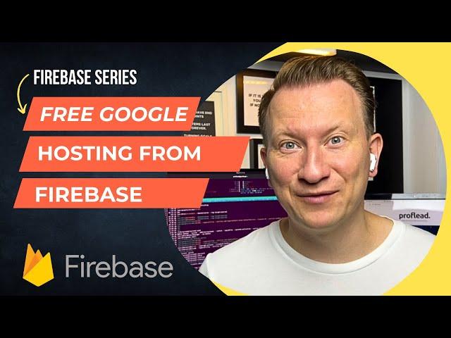 FREE Firebase hosting  - How to Set Up Firebase, Step-by-Step Tutorial