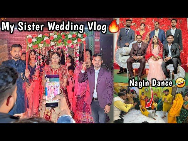 My Sister Wedding Vlog || Bahan Ki Shadi Me Naag Ban Kar Dance Kiya  || #emotional #wedding ️