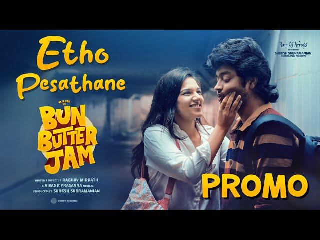 Bun Butter Jam - Edho Pesathaane Promo | Raju | Raghav Mirdath | Nivas K Prasanna