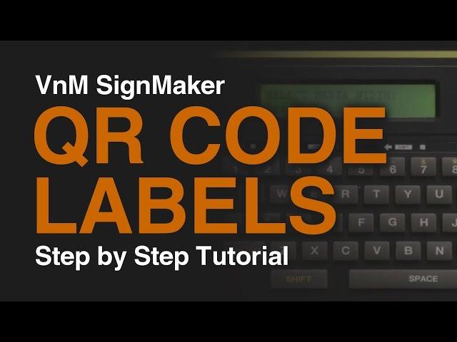 VnM4 SignMaker - QR Code Labels