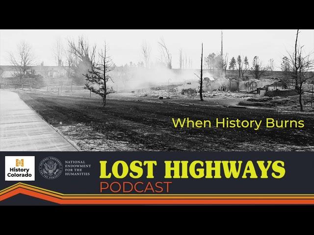 Lost Highways S5 E2 | When History Burns