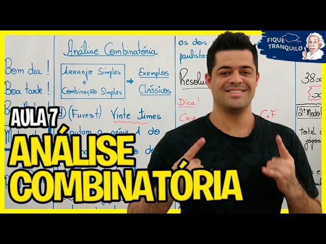 ANÁLISE COMBINATÓRIA (ENEM) | Aula 7: Questões clássicas