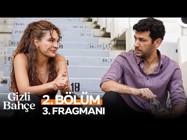 Gizli Bahçe 2. Bölüm 3. Fragmanı | "Üçümüz diye bir şey yok.” 