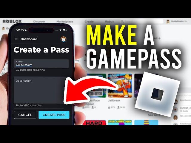 How To Make A Gamepass In Roblox Mobile (Updated) - Full Guide