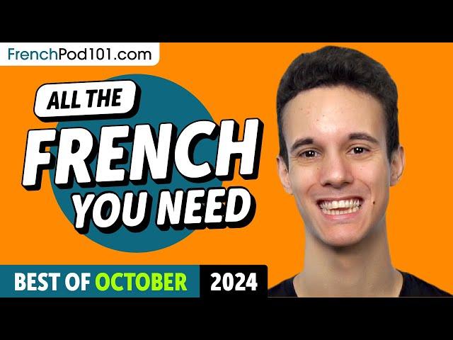 Your Monthly Dose of French - Best of October 2024