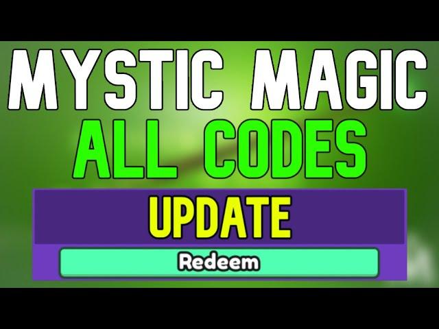 New Mystic Magic Codes | Roblox Mystic Magic Codes (April 2024)