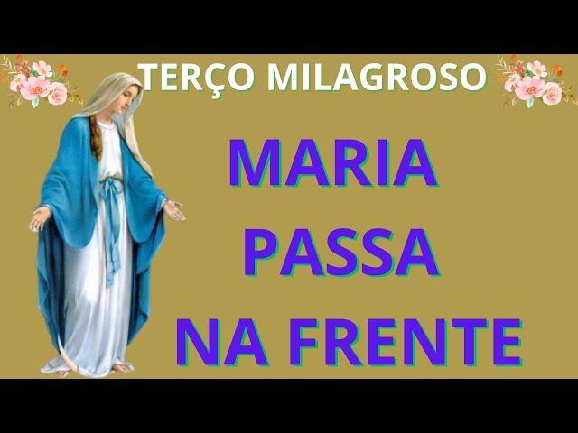 TERÇO MARIA PASSA NA FRENTE QUINTA FEIRA, 19 SETEMBRO 2024