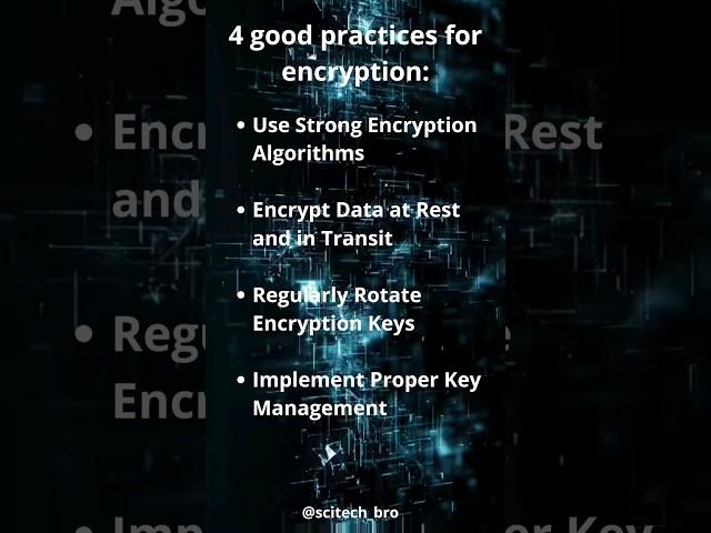 4 good practices for encryption