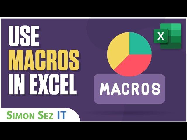 How to Use Macros in Excel: Excel Macros for Dummies & Basic VBA