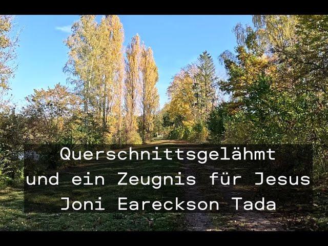 Querschnittsgelähmt und ein Zeugnis für Jesus | Joni Eareckson Tada (1978)