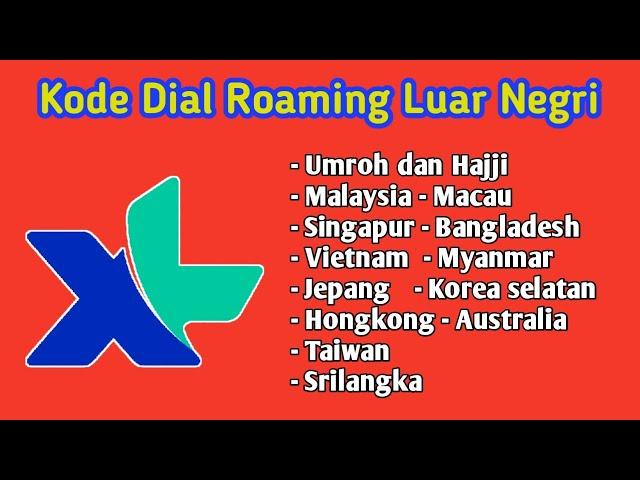 Kode Dial Roaming XL Umroh dan Hajji #roamingluarnegri #roamingxl