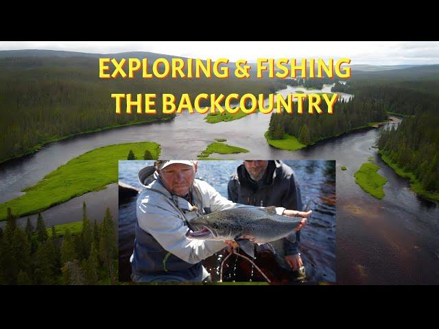 Exploring & Fishing the Backcountry of Newfoundland for Salmon