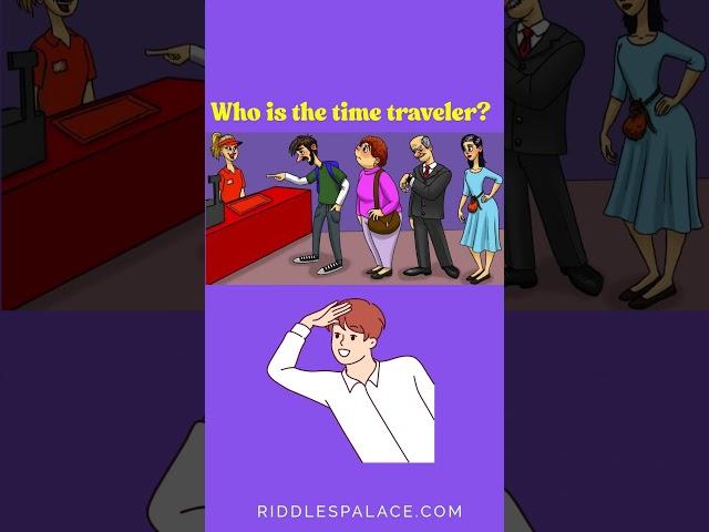 Who’s the Time Traveler? ️ | Mind-Blowing Riddle!