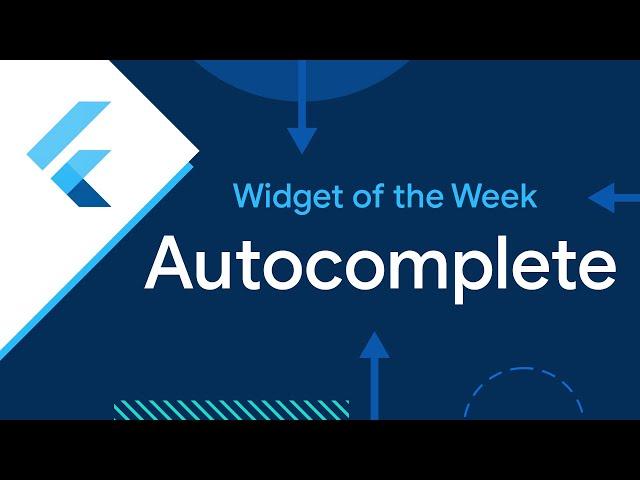 Autocomplete (Widget of the Week)