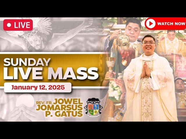 SUNDAY FILIPINO LIVE MASS TODAY ONLINE II JANUARY 12, 2024 II FR. JOWEL JOMARSUS GATUS