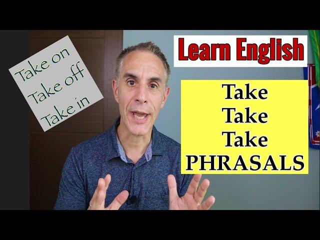 Learn English Phrasal Verbs Using TAKE #esl#learnenglish#phrasalverbsinenglish