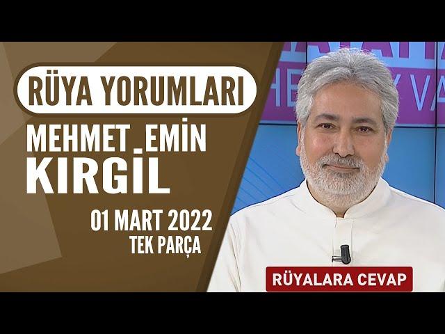 Mehmet Emin Kırgil'den Rüya Yorumları | Hayatta Her Şey Var 1 Mart 2022