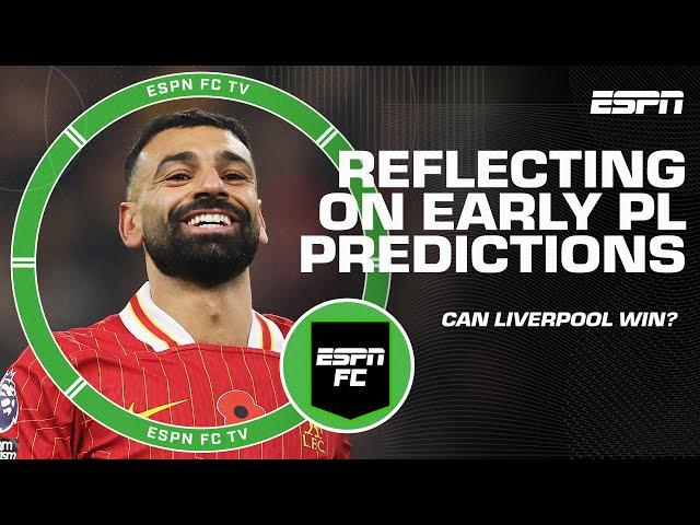 ESPN FC adjusts their Premier League Predictions  Can Liverpool hold their lead?