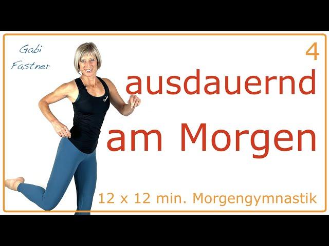 4/1212 min. ausdauernd am Morgen | ohne Geräte, im Stehen