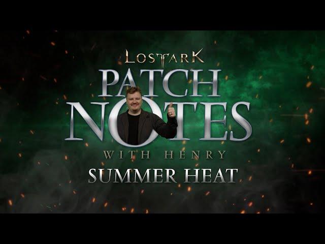 Lost Ark: Patch Notes with Henry, Summer Heat