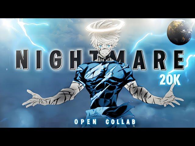 VAZE9H - 20K OPEN COLLAB!  NIGHTMARE / {EDIT/AMV} | #vaze20koc @vaze9h7102