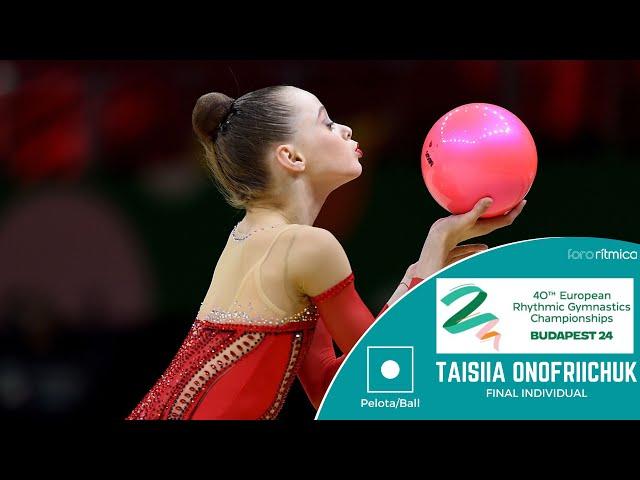 Taisiia Onofriichuk (UKR) - Pelota/Ball - FINAL INDIVIDUAL - Budapest EC 2024