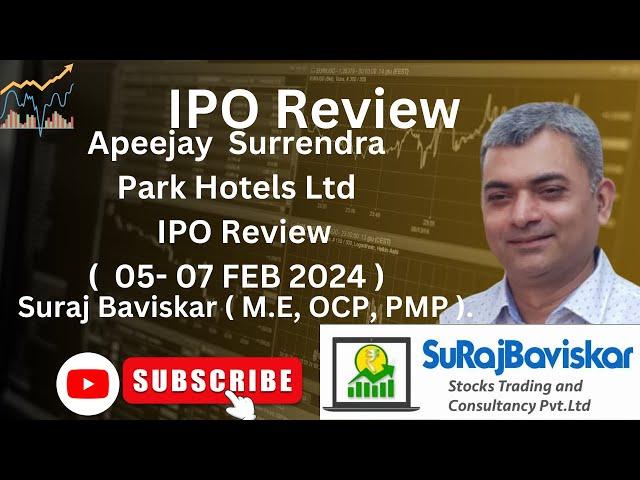 Apeeiay Surrendra Park Hotels Ltd IPO Review #ipo #stockmarket  #trading  #surajbaviskar  #viral