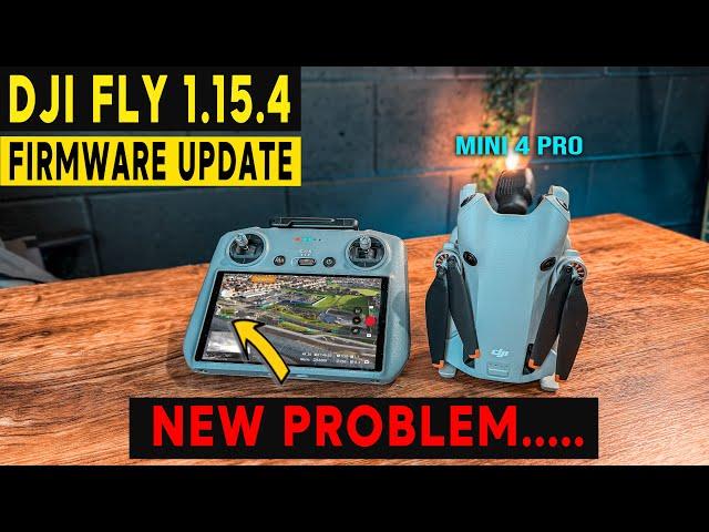 DJI Mini 4 Pro NEW FIRMWARE UPDATE! DJI FLY 1.15.4