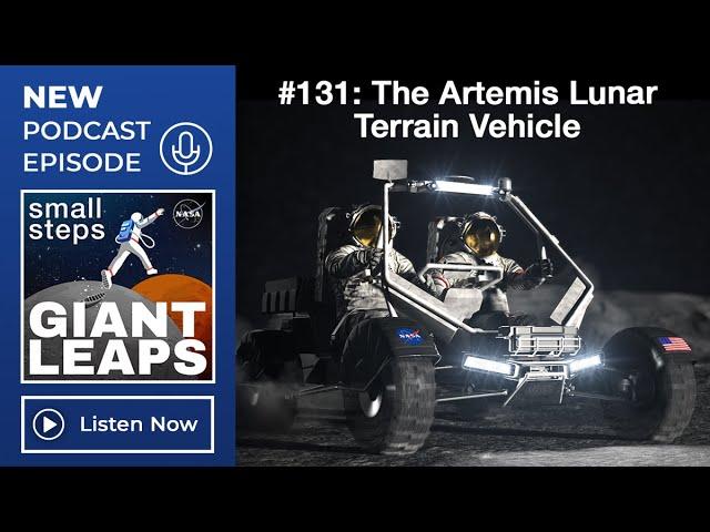 Podcast Episode 131: The Artemis Lunar Terrain Vehicle