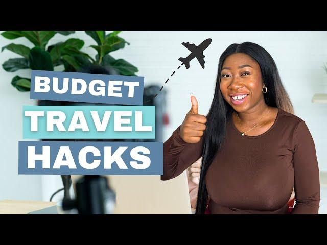 How to Travel the World Without Breaking the Bank