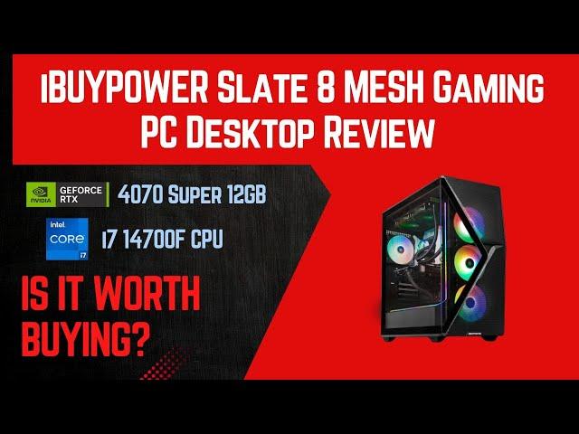 iBUYPOWER Slate 8 MESH Gaming PC Review | Core i7 14700F, NVIDIA RTX 4070 Super 12GB | SMI7N47S01