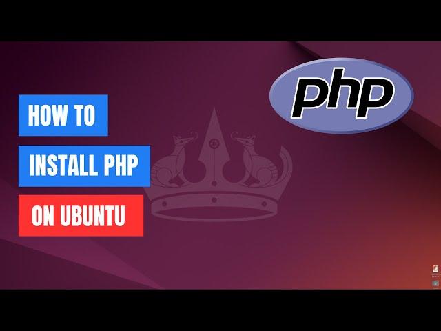 How to install PHP on Ubuntu 22.04/24.04